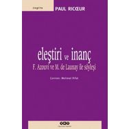 ELEŞTİRİ VE İNANÇ - PAUL RICOEUR