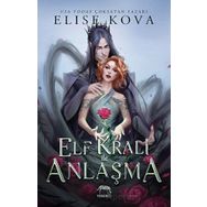 Elf Kralı ile Anlaşma - Elise Kova