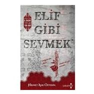 Elif Gibi Sevmek - Hikmet Anıl Öztekin