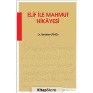 Elif İle Mahmut Hikayesi - İbrahim Gümüş