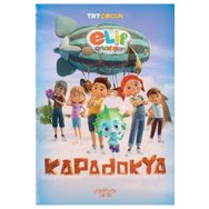 Elif Ve Arkadaşları Kapadokya - Yediveren Çocuk