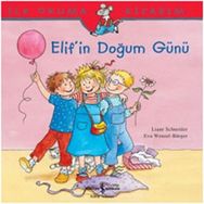 ELIF'IN DOĞUM GÜNÜ - EVA WENZEL BÜRGER;LIANE SCHNEIDER