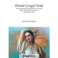 Elinde Çıngıl Orak - Sadık Müfit Bilge