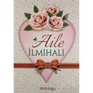 Elit Delilleriyle Aile İlmihali - Kolektif