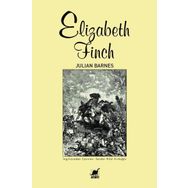 Elizabeth Finch - Julian Barnes