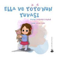Ella ve Yoyo'nun Yuvası - Yasemin Çalıkır