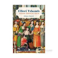 Elleri Tılsımlı - Gökçen Beyinli