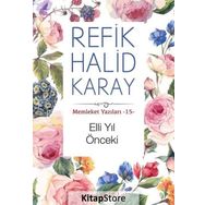 Elli Yıl Önceki - refik halit karay