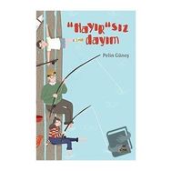 Elma Çocuk Hayırsız Dayım