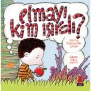 Elmayı Kim Isırdı? - Sema Günaydın Çınar