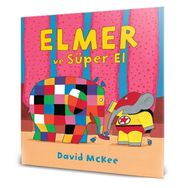 Elmer ve Süper El - David McKee