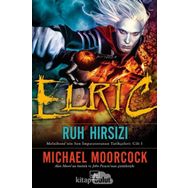 Elric Ruh Hırsızı - Michael Moorcock