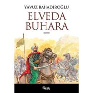 ELVEDA BUHARA - YAVUZ BAHADIROĞLU