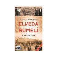 Elveda Rumeli - Savaş ve Ayrılık Romanı - Ramis Çınar