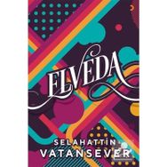 Elveda - Selahattin Vatansever