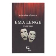 Ema Lenge - Hüseyin Çağlayan