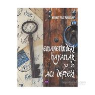 Emanetimdeki Hayatlar ya da Acı Defteri - Mehmet Fırat Pürselim