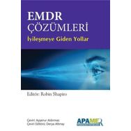 Emdr Çözümleri - İyileşmeye Giden Yollar - Apamer Yayın