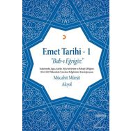 Emet Tarihi - 1 - Mücahit Mürşit Akyol