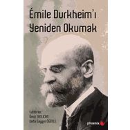 Emile Durkheim’ı Yeniden Okumak - Kolektif