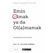 Emin Olmak ya da Ol(a)mamak Epsilon Yayınevi
