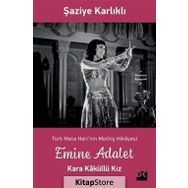 Emine Adalet Kara Kaküllü Kız-Şaziye Karlıklı-Doğan Kitap Yayınları