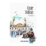 Emir Sultan Üç Kandil - Türkiye Diyanet Vakfı Yayınları
