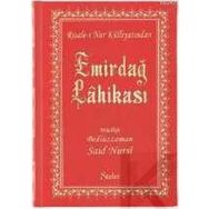 EMİRDAĞ LAHİKASI (ORTA BOY-VINLEKS CILTLI) - BEDİÜZZAMAN SAID NURSI