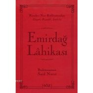 EMİRDAĞ LÂHİKASI - BEDİÜZZAMAN SAID NURSI