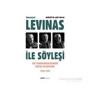 Emmanuel Levinas ile Söyleşi - Michaël de Saint Cheron
