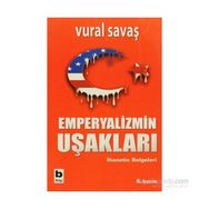EMPERYALIZM UŞAKLARI - VURAL SAVAŞ