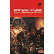 EMPERYALIZMIN HAYALETLERI KÜRESEL DÜZENLEMENIN BUGÜNÜ - KOLEKTIF