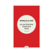 En Çok Kendisine Yabancıdır İnsan - d a f marquis de sade