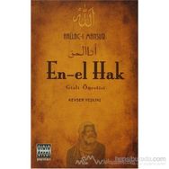 EN-EL HAK GIZLI ÖĞRETİSİ - HALLAC-I MANSUR - KEVSER YALÇIN