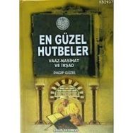EN GÜZEL HUTBELER VAAZ, NASIHAT, İRŞAD (CILTLI) - RAGIP GÜZEL