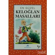 EN GÜZEL KELOĞLAN MASALLARI - İBRAHİM HALIL TEMEL