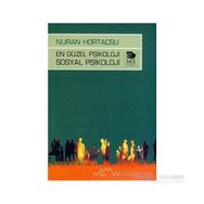 EN GÜZEL PSIKOLOJI SOSYAL PSIKOLOJI - NURAN HORTAÇSU