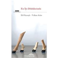 En İyi Dileklerimle - Elif Kamışlı