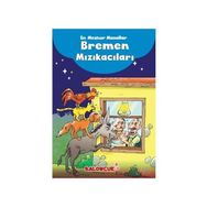 En Meşhur Masallar - Bremen Mızıkacıları - Kolektif