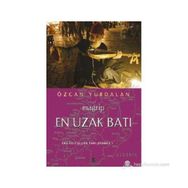 EN UZAK BATI - MAGRIP FAS YOLCULUĞU SARI OTOBÜS? - ÖZCAN YURDALAN