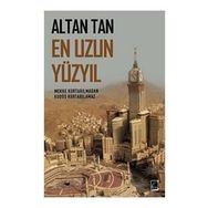En Uzun Yüzyıl - Altan Tan - Çıra Yayınları
