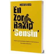 En Zor Rakip Sensin - Mustafa Koca