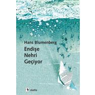 Endişe Nehri Geçiyor - Metis Yayınları