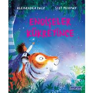 Endişeler Kükreyince Ciltli - Alexandra Page