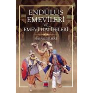 Endülüs Emevileri ve Emevi Halifeleri - Hasan Yımaz