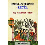 Endülüs Şiirinde Zecel - Kemal Tuzcu