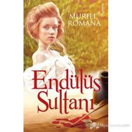 ENDÜLÜS SULTANI - MURIEL ROMANA