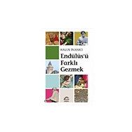 Endülüs'ü Farklı Gezmek Haluk İnanıcı - İletişim Yayınevi