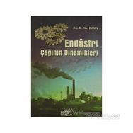 ENDÜSTRİ ÇAĞININ DINAMIKLERI - HACI DURAN