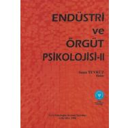 Endüstri ve Örgüt Psikolojisi 2 Suna Tevrüz - Türk Psikologlar Derneği Yayınları